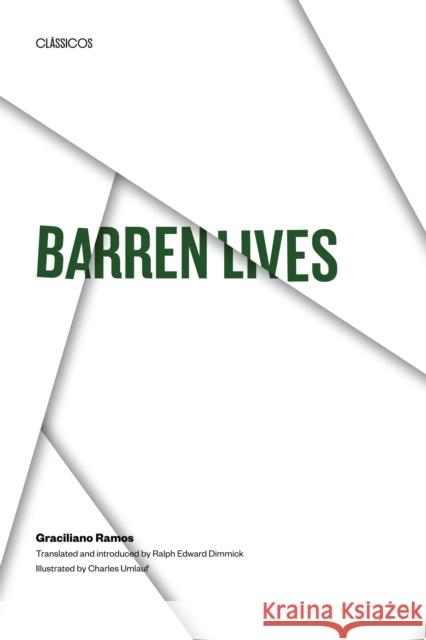 Barren Lives Graciliano Ramos Charles Umlauf Ralph E. Dimmick 9780292701335 University of Texas Press - książka
