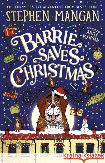 Barrie Saves Christmas Stephen Mangan 9780702344176 Scholastic - książka