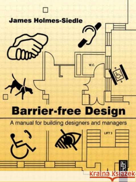 Barrier-Free Design James Homes-Siedle James Holmes-Seidle 9780750616362 Architectural Press - książka