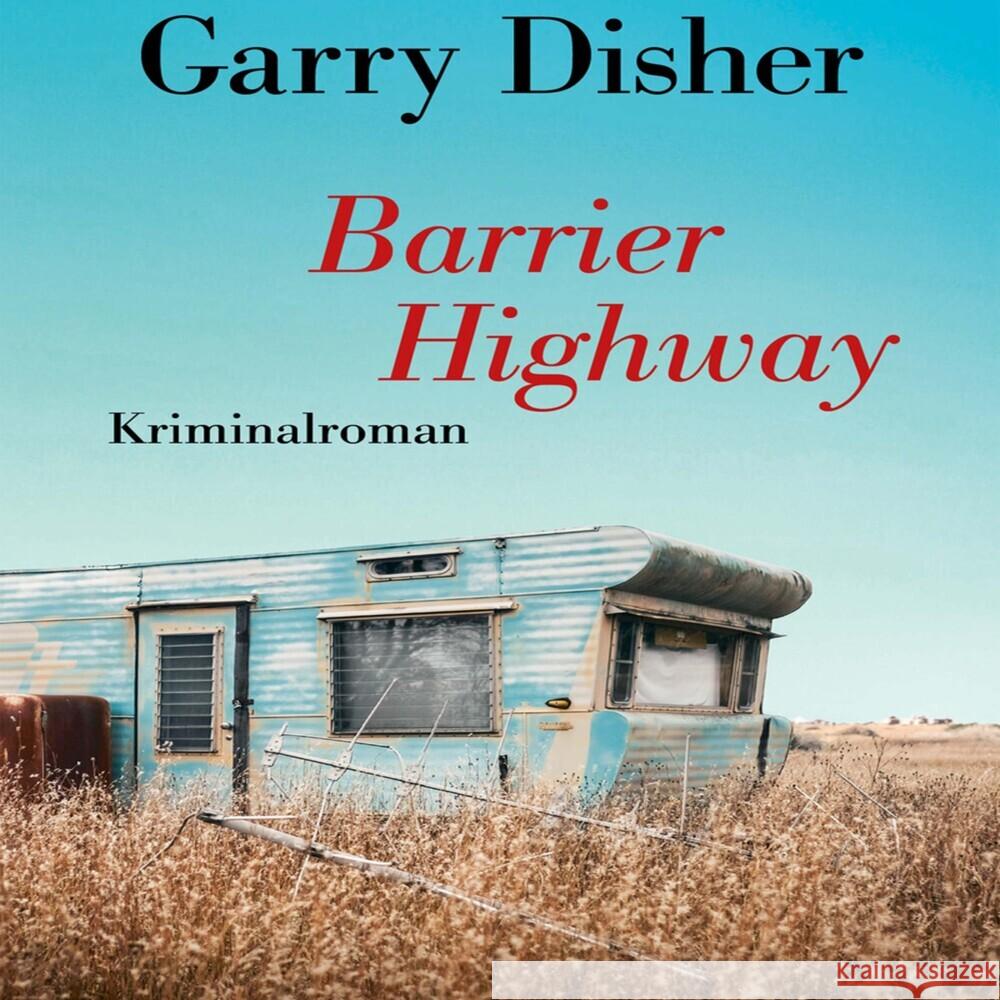 Barrier Highway, Audio-CD, MP3 Disher, Garry 9783863522988 Hierax Medien - książka