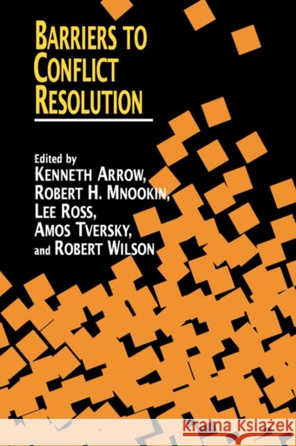 Barriers to Conflict Resolution Kenneth Arrow Robert H. Mnookin Amos Tversky 9780393331769 W. W. Norton & Company - książka