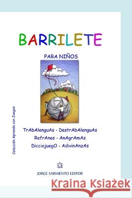 Barrilete: Para niños Jorge Sarmiento 9798717464727 Independently Published - książka