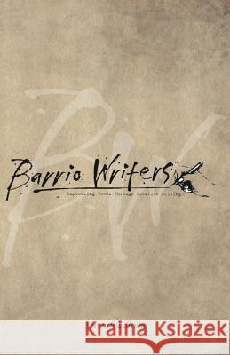 Barrio Writers 7th Edition Sarah Rafae Monica Teresa Ortiz 9781622881673 Stephen F. Austin University Press - książka