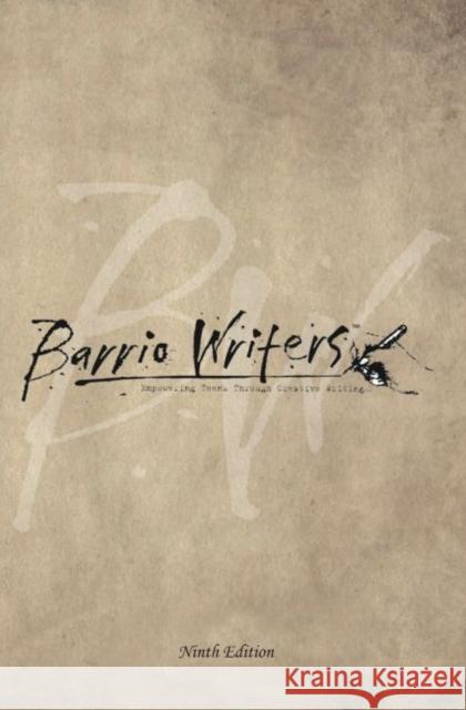 Barrio Writers 9th Edition Reyes Ramirez 9781622882151 Stephen F. Austin University Press - książka