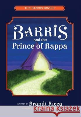 Barris and The Prince of Rappa Brandt Ricca Matt Miller 9781950306893 Kwe Publishing - książka