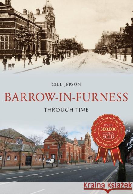 Barrow-in-Furness Through Time Gill Jepson 9781445659107 Amberley Publishing - książka