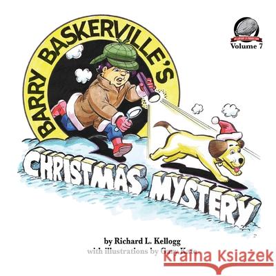 Barry Baskerville's Christmas Mystery Gary Kato Richard L. Kellogg 9781946183897 Airship 27 - książka