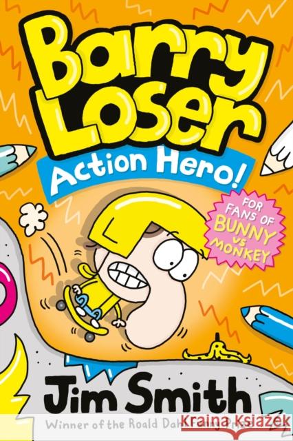 Barry Loser: Action Hero! Jim Smith 9780008497248 HarperCollins Publishers - książka