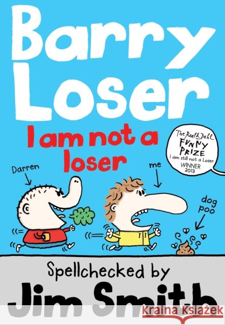 Barry Loser: I am Not a Loser Jim Smith 9781405260312 HarperCollins Publishers - książka