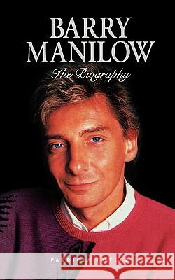 Barry Manilow Patricia Butler 9780711991972 Omnibus Press - książka