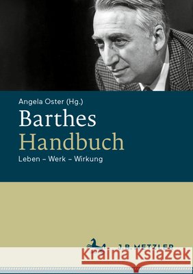 Barthes-Handbuch: Leben - Werk - Wirkung Angela Oster 9783662705162 J.B. Metzler - książka