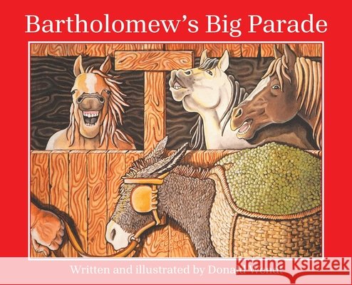 Bartholomew's Big Parade Donald Wendt 9781665773836 Archway Publishing - książka