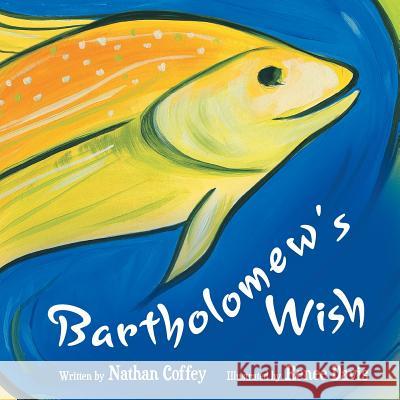 Bartholomew's Wish Nathan Coffey Renee Davis 9781525521430 FriesenPress - książka