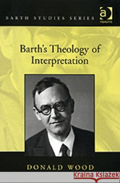 Barth's Theology of Interpretation  9780754654575 Ashgate Publishing Limited - książka