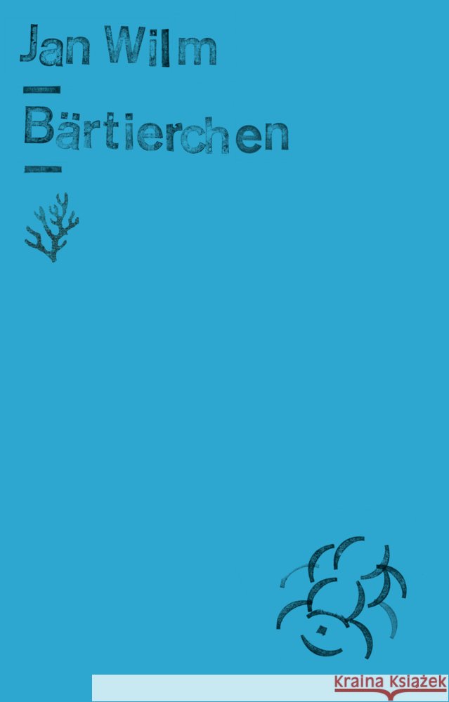 Bärtierchen Wilm, Jan 9783751840279 Matthes & Seitz Berlin - książka