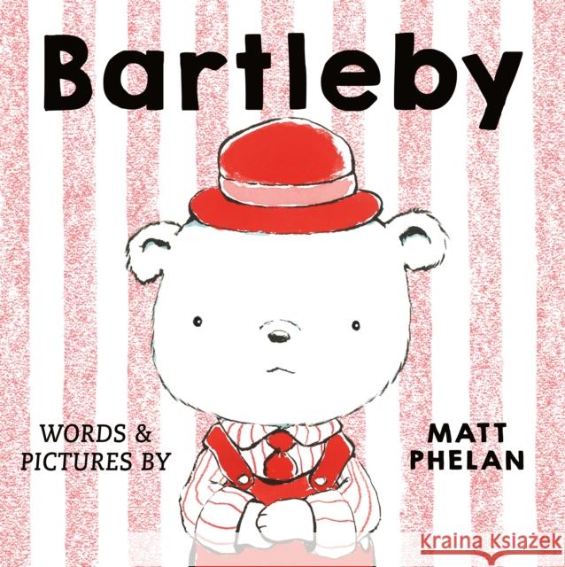 Bartleby Matt Phelan 9780374393557 Farrar, Straus and Giroux (Byr) - książka