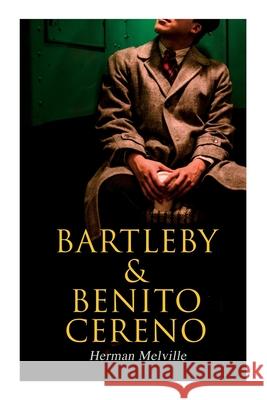 Bartleby & Benito Cereno: American Tales Herman Melville 9788027308590 e-artnow - książka