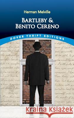 Bartleby and Benito Cereno Herman Melville 9780486264738 Dover Publications - książka