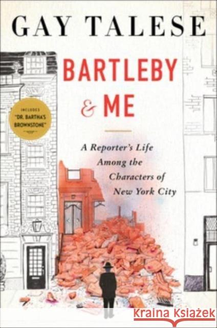 Bartleby and Me: Reflections of an Old Scrivener Gay Talese 9780358455479 HarperCollins - książka