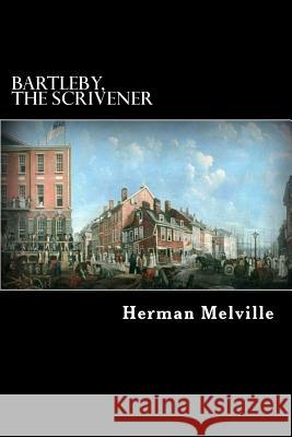 Bartleby, The Scrivener: A Story of Wall Street Struik, Alex 9781482627039 Createspace - książka