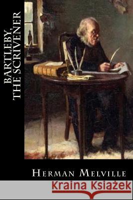 Bartleby, The Scrivener: A Story of Wall-Street Bibliophile Pro 9781985324121 Createspace Independent Publishing Platform - książka