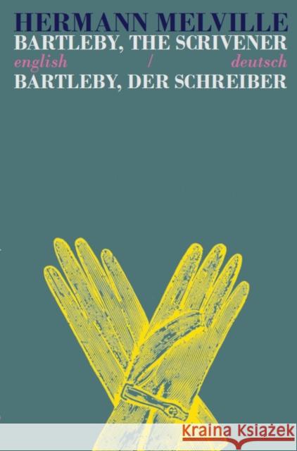 Bartleby the Scrivener/Bartleby der Schreiber: Bilingual Parallel Text in English/Deutsch Herman Melville, Studio Novembre, Parapara Books 9781911326045 Parapara Books - książka