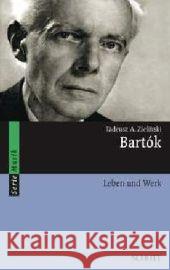 Bartók : Leben und Werk Zielinski, Tadeusz A. 9783254084170 Schott Music, Mainz - książka