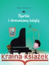Bartók i drewniany książę  Garajszki Margit 9788364887918 Książkowe Klimaty
