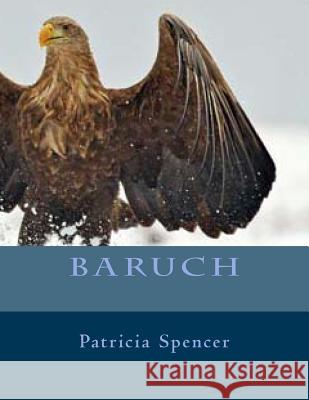 Baruch Patricia M. Spencer 9781480214668 Createspace - książka