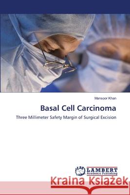 Basal Cell Carcinoma Mansoor Khan 9783659176616 LAP Lambert Academic Publishing - książka