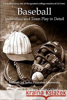 Baseball William J. Clarke Frederick T. Dawson 9781461048732 Createspace - książka