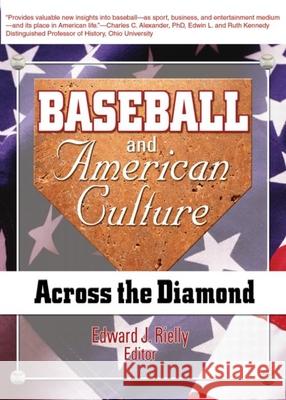 Baseball and American Culture: Across the Diamond Hoffmann, Frank 9780789014849 Haworth Press - książka