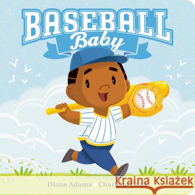 Baseball Baby Diane Adams Charlene Chua 9780593202432 Viking Books for Young Readers - książka