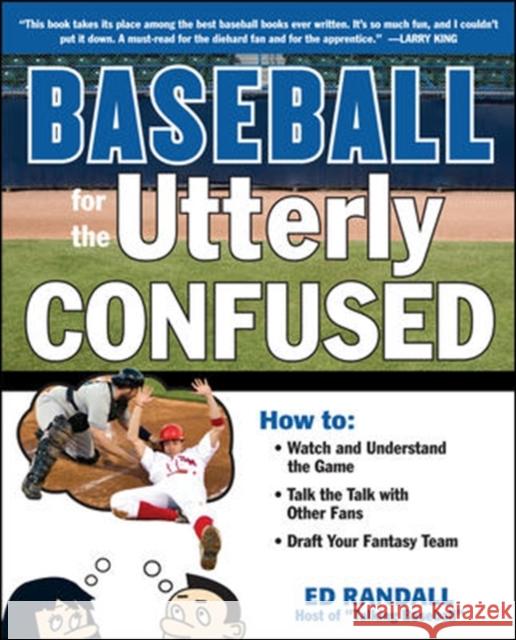 Baseball for the Utterly Confused  Randall 9780071634748  - książka