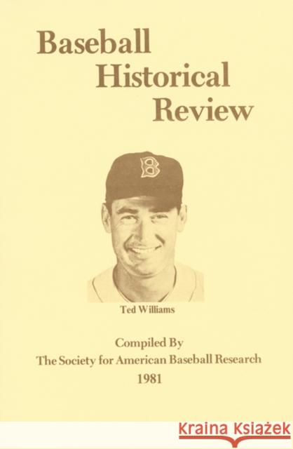 Baseball Historical Review L. Robert Davids L. Robert Davids 9780910137157 Society for American Baseball Research - książka