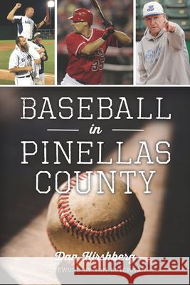 Baseball in Pinellas County Dan Hirshberg 9781467159487 History Press - książka