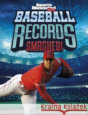 Baseball Records Smashed! Bruce Berglund 9781669071518 Capstone Press - książka