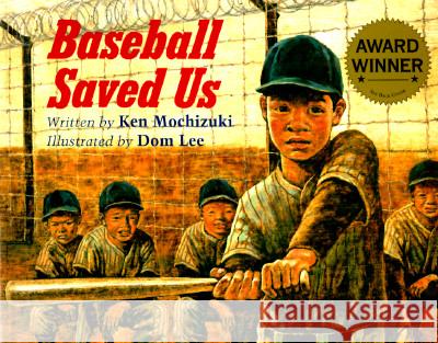 Baseball Saved Us Ken Mochizuki Dom Lee 9781880000199 Lee & Low Books - książka