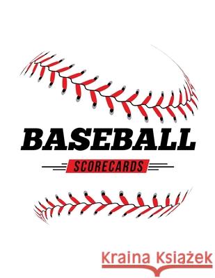 Baseball Scorecards: 100 Scoring Sheets For Baseball and Softball Games Jose Waterhouse 9781686373343 Independently Published - książka