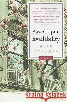 Based Upon Availability Alix Strauss 9780061845260 Harper Paperbacks - książka