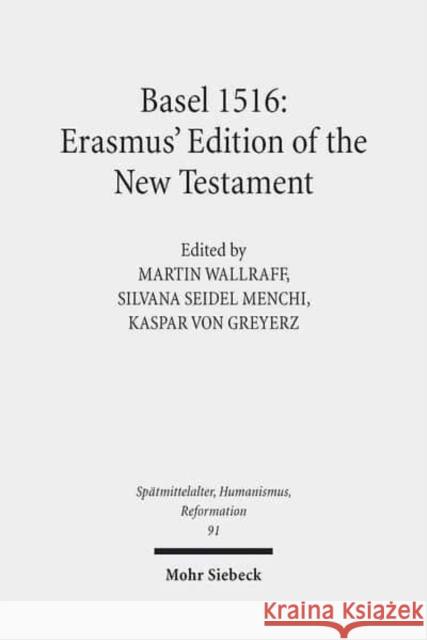 Basel 1516: Erasmus' Edition of the New Testament  9783161552748 Mohr Siebeck - książka