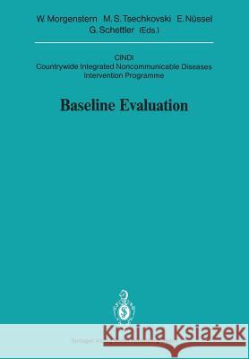 Baseline Evaluation: Cindi Countrywide Integrated Noncommunicable Diseases Intervention Programme Morgenstern, Wolfgang 9783540546467 Springer-Verlag - książka