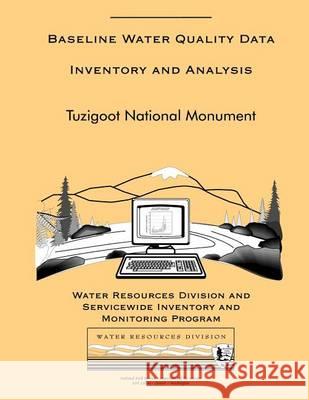 Baseline Water Quality Data Inventory and Analysis: Tuzigoot National Monument National Park Service 9781494446666 Createspace - książka