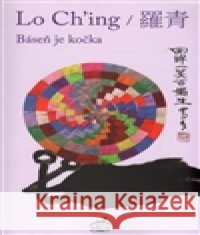 Báseň je kočka Lo Ching 9788090588011 Baset - książka