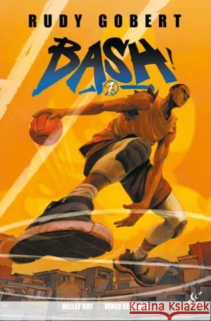 Bash! Vol.1 Rudy Gobert 9781787739888 Titan Books Ltd - książka