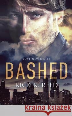 Bashed Rick R. Reed 9781648900648 Ninestar Press, LLC - książka