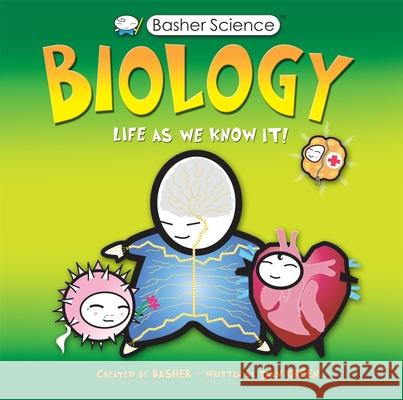Basher Science: Biology Dan Green 9780753449837 Pan Macmillan - książka