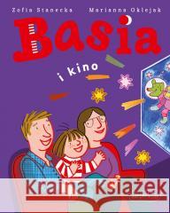 Basia i kino Zofia Stanecka 9788327687364 Harperkids - książka