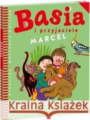 Basia i przyjaciele. Marcel Zofia Stanecka 9788327659538 Harperkids - książka