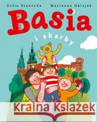 Basia i skarby Zofia Stanecka, Marianna Oklejak 9788327672452 Harperkids - książka